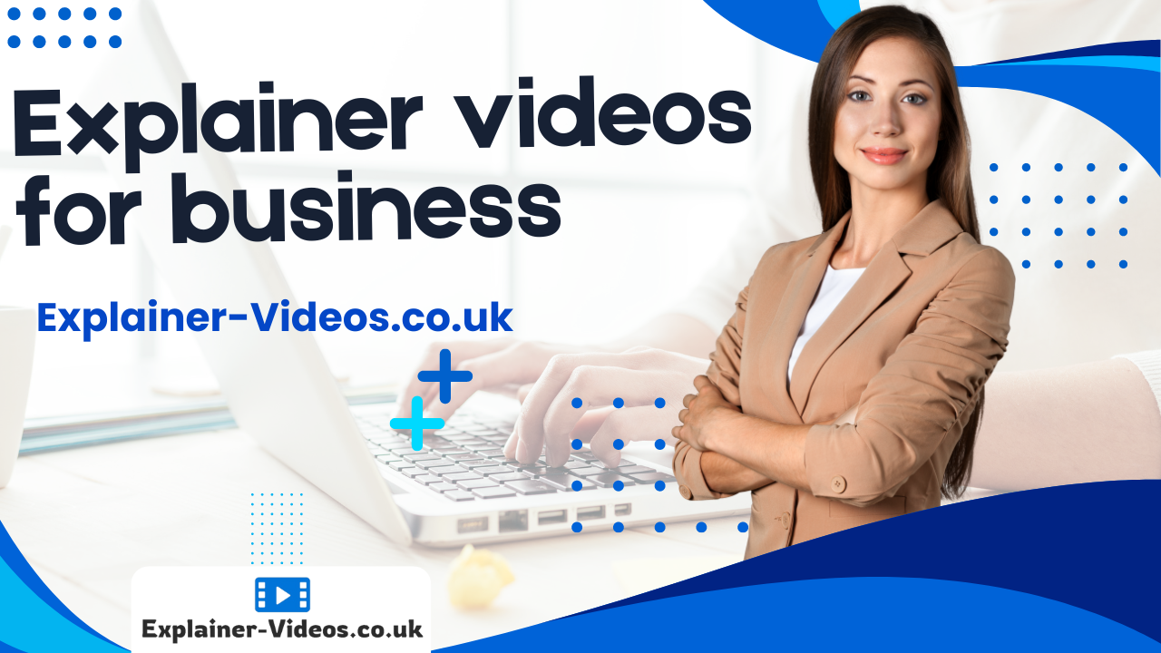 Explainer Videos for Business